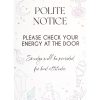 Check Your Energy at the Door Metal Hanging Sign - Image 3