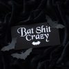 20cm Bat Shit Crazy Hanging Sign - Image 4