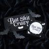 20cm Bat Shit Crazy Hanging Sign - Image 5
