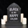 Black is My Happy Colour Standing Sign - Image 4